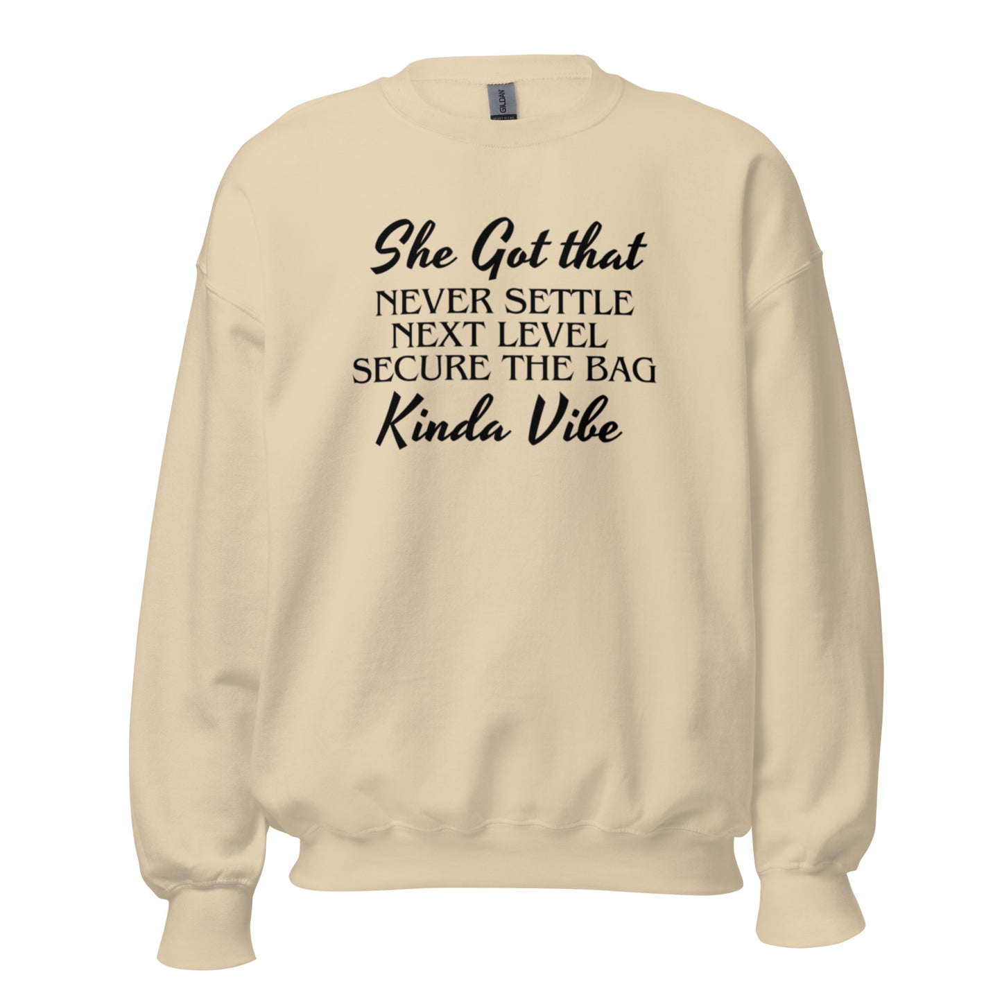 She's Got That Next Level Vibe Unisex Sweatshirt (For a Slim Fit Order a Size Down)