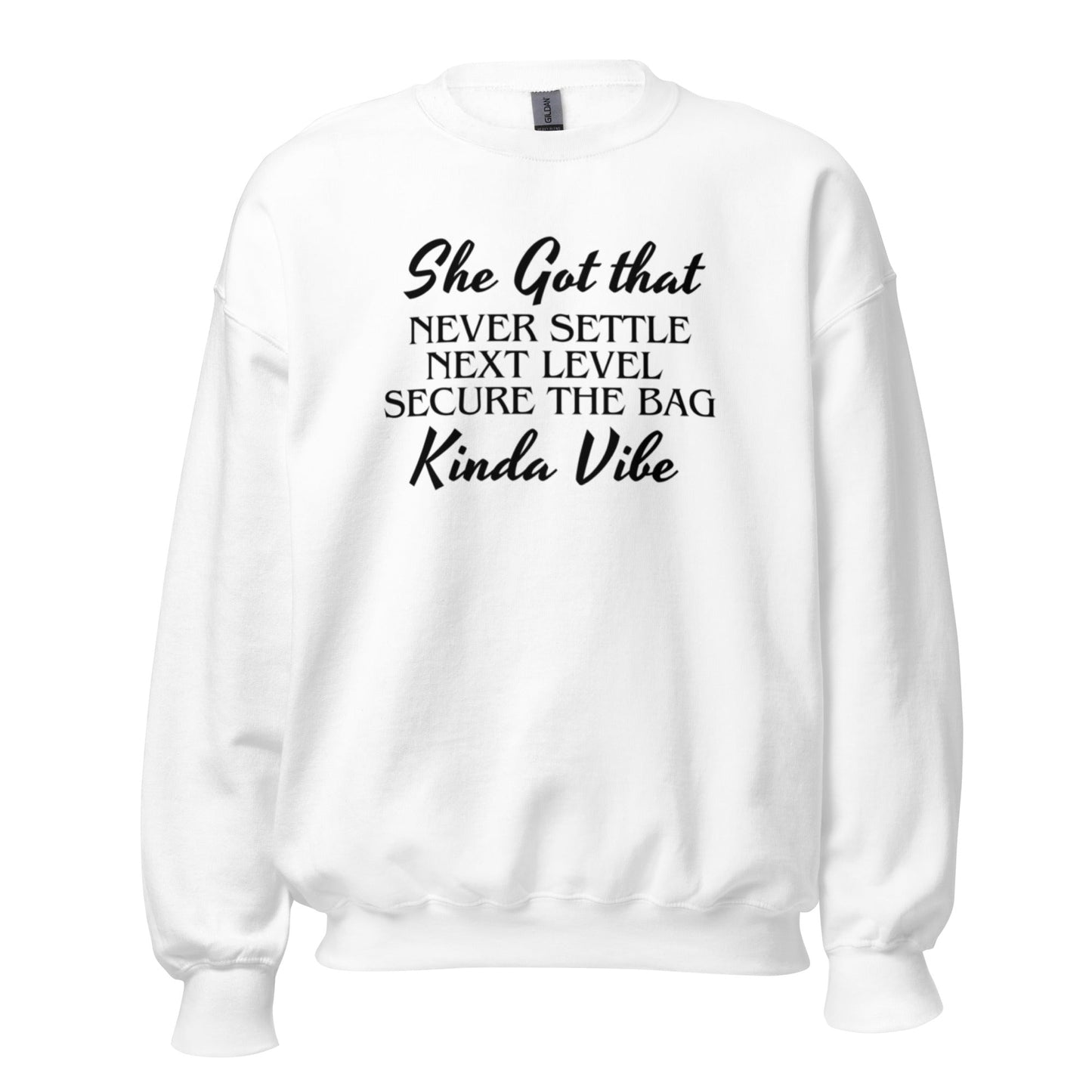 She's Got That Next Level Vibe Unisex Sweatshirt (For a Slim Fit Order a Size Down) - Catch This Tea Shirt