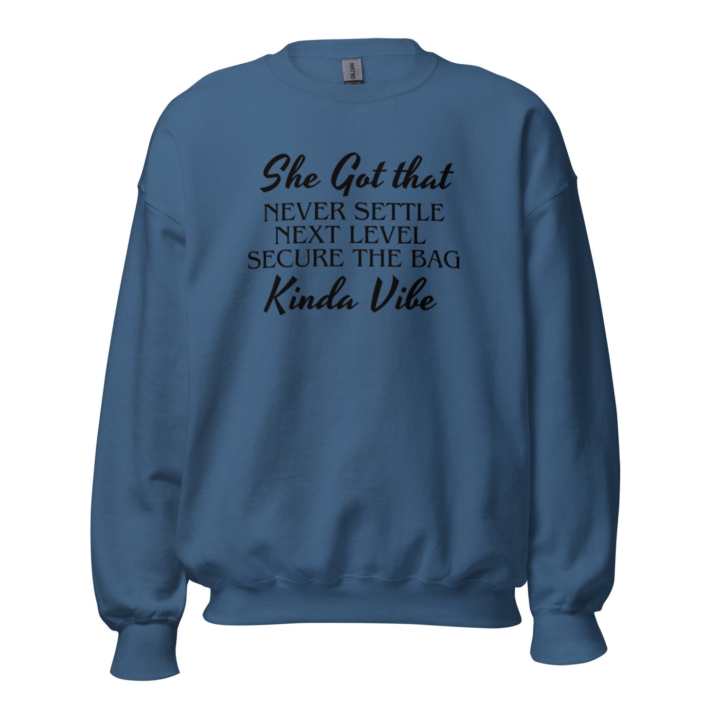 She's Got That Next Level Vibe Unisex Sweatshirt (For a Slim Fit Order a Size Down) - Catch This Tea Shirt