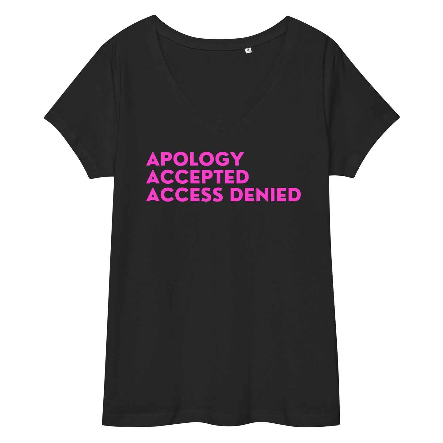 Apology Accepted Access Denied Women’s fitted v-neck t-shirt - Catch This Tea Shirts