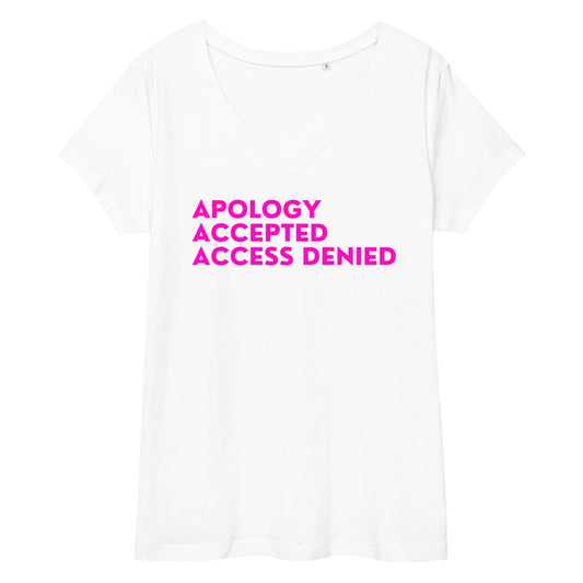 Apology Accepted Access Denied Women’s fitted v-neck t-shirt - Catch This Tea Shirts