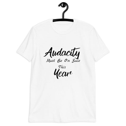 AUDACITY MUST BE ON SALE THIS YEAR (For a Slim Fit Order A Size Down) - Catch This Tea Shirts