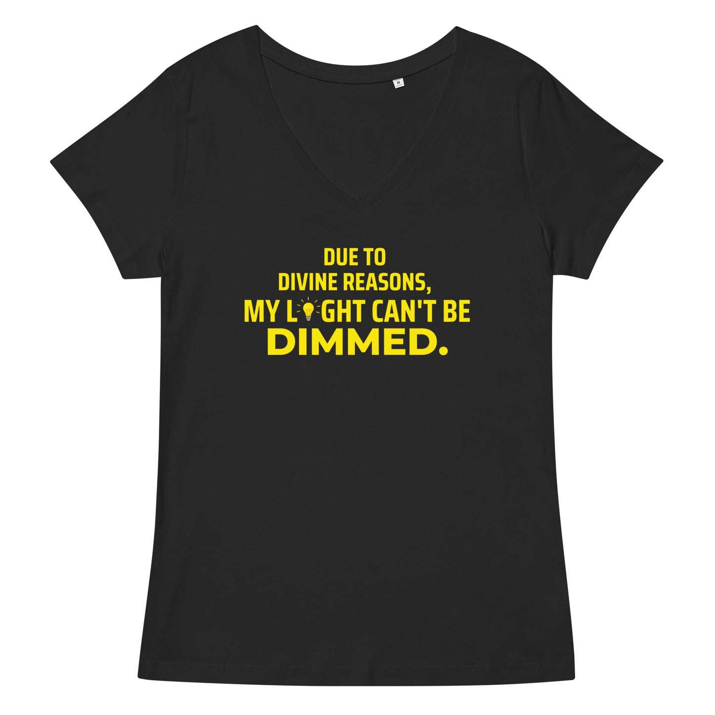 Can't Be Dimmed Women’s Fitted V-neck T-shirt - Catch This Tea Shirts