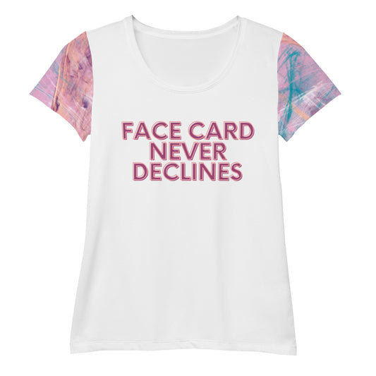 Face Card Never Declines All-Over Print Women's Athletic T-shirt - Catch This Tea Shirts