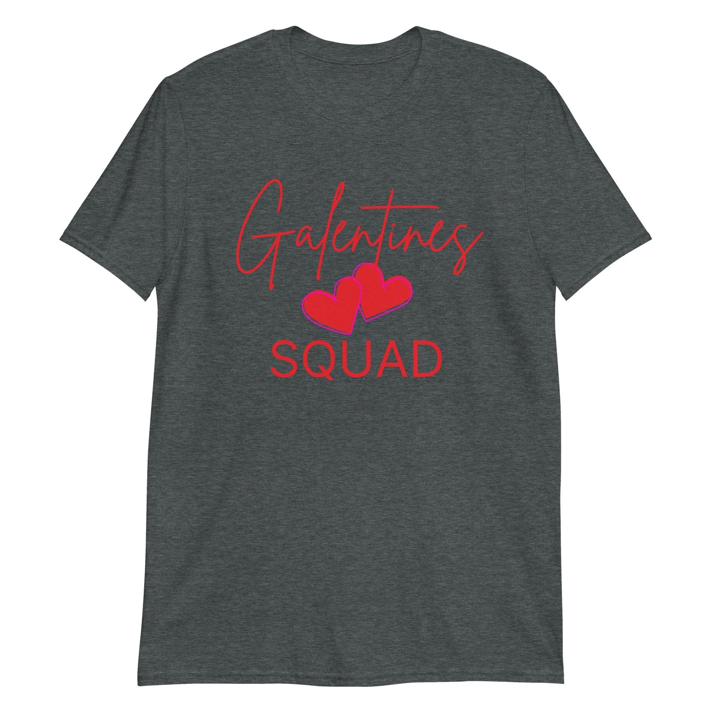 Galentines Squad Short-Sleeve Unisex T-Shirt (For A Slim Fit Order A Size Down) - Catch This Tea Shirts
