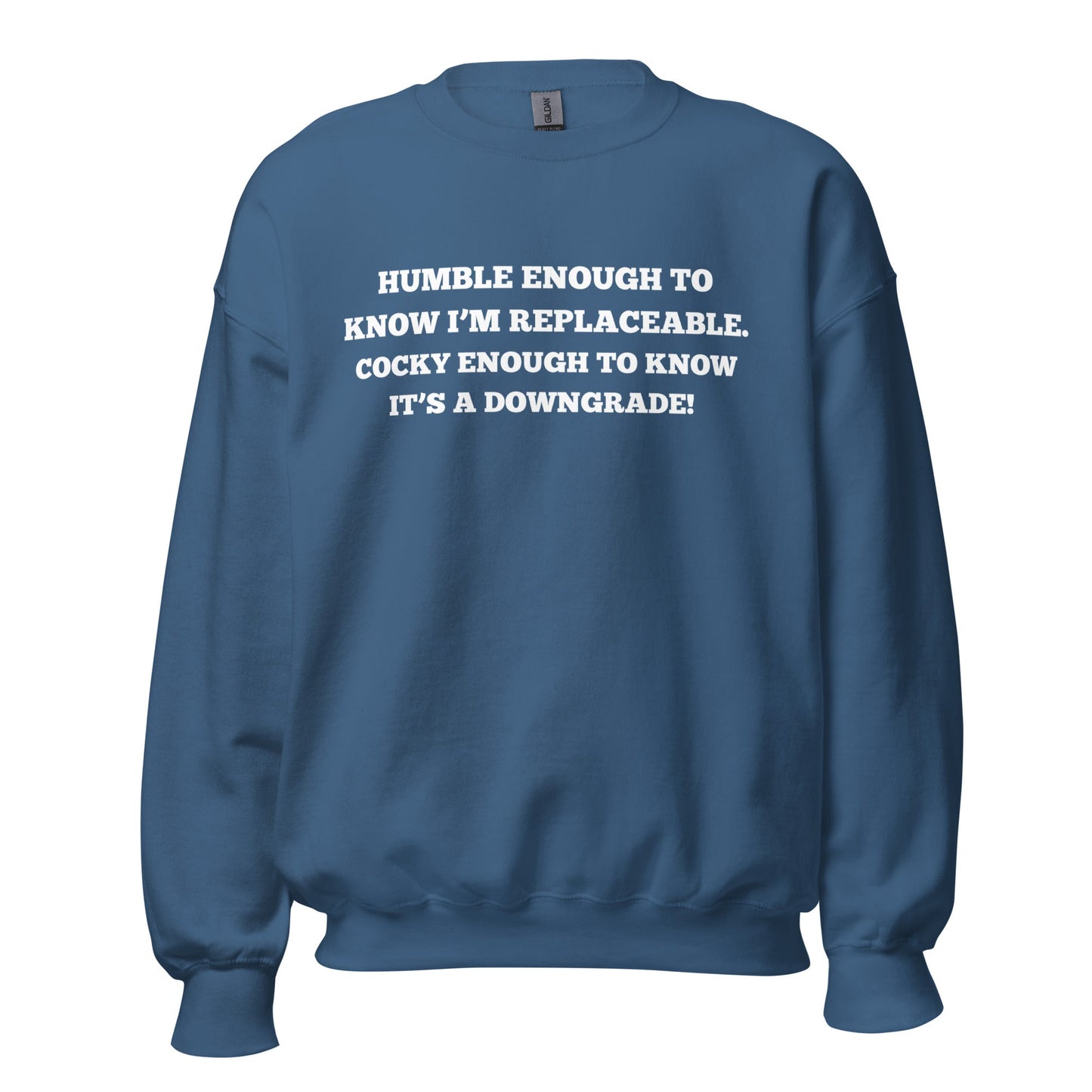 Humble Enough To Know Unisex Sweatshirt - Catch This Tea Shirt