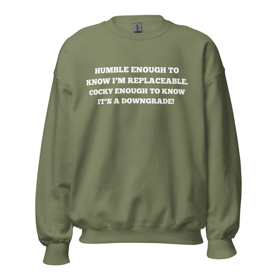 Humble Enough To Know Unisex Sweatshirt - Catch This Tea Shirt