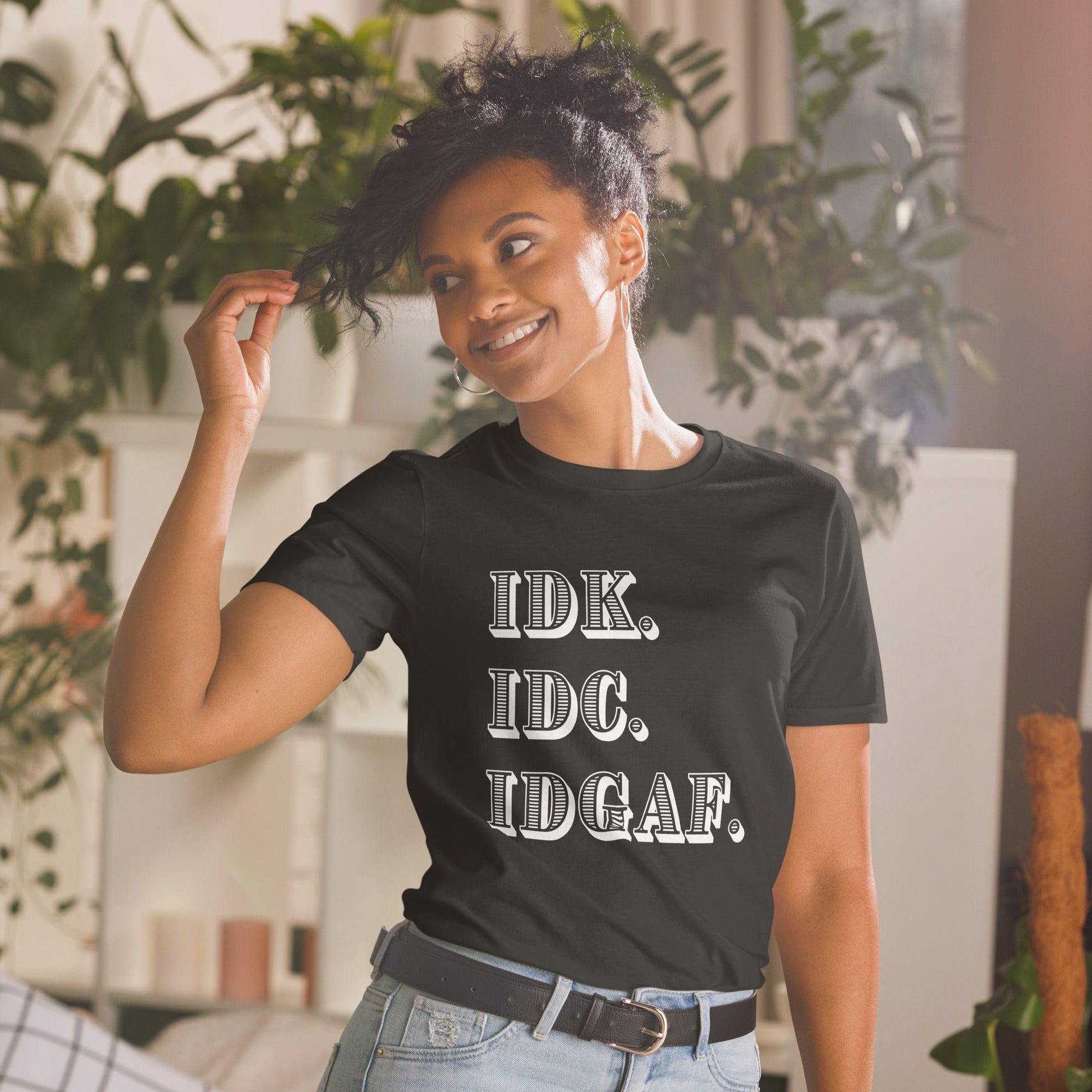 IDK. IDC. IDGAF Short-Sleeve Unisex T-Shirt (For a Slim Fit Order a Size Down) - Catch This Tea Shirts
