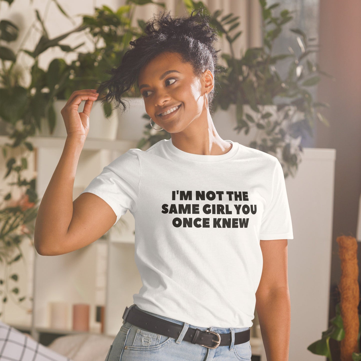I'm Not The Same Girl You Once Knew Short-Sleeve Unisex T-Shirt (For a Slim Fit Order a Size Down) - Catch This Tea Shirts