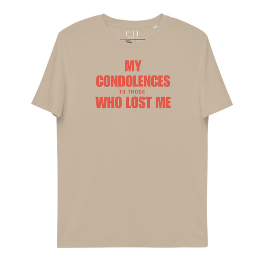 My Condolences To Those Who Lost | Premium Soft Organic Cotton T-shirt | Unisex - Catch This Tea Shirts