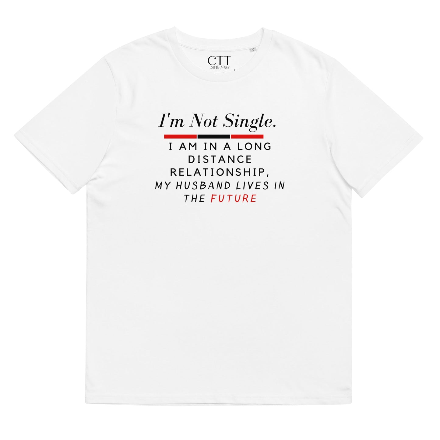 My Husband Lives in The Future | Premium Soft Organic Cotton T-shirt | Unisex - Catch This Tea Shirts