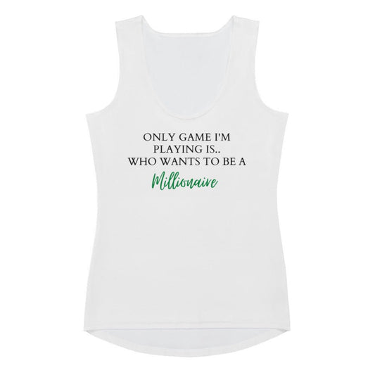 Only Game I'm Playing is Who Wants to be a Millionaire Tank Top - Catch This Tea Shirts