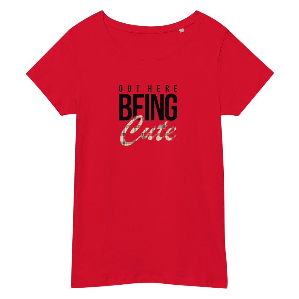 Out Here Being Cute BB | Women’s Premium Organic Tea-shirt - Catch This Tea Shirts