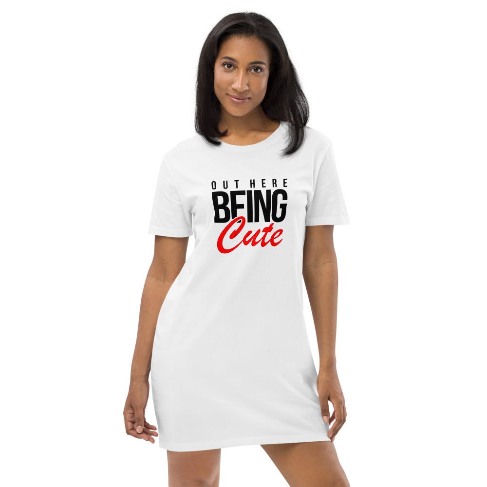 Out Here Being Cute | Organic cotton t-shirt dress - Catch This Tea Shirts