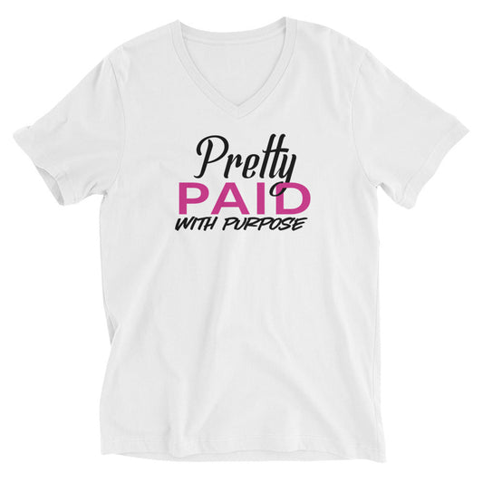 Pretty Paid with Purpose | Short Sleeve V-Neck T-Shirt - Catch This Tea Shirts