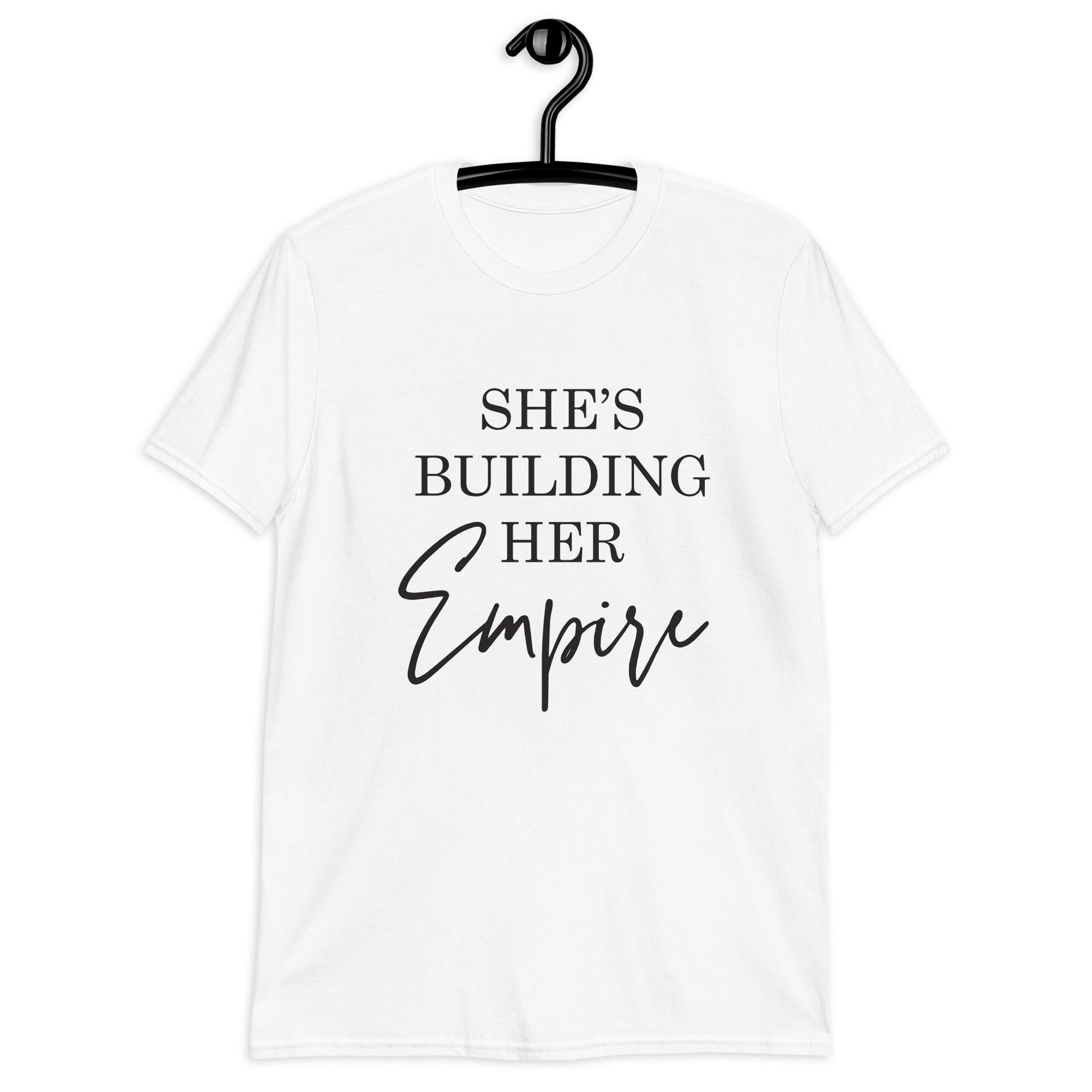 She's Building Her Empire Tea-Shirt (For a Slim Fit Order A Size Down) - Catch This Tea Shirts