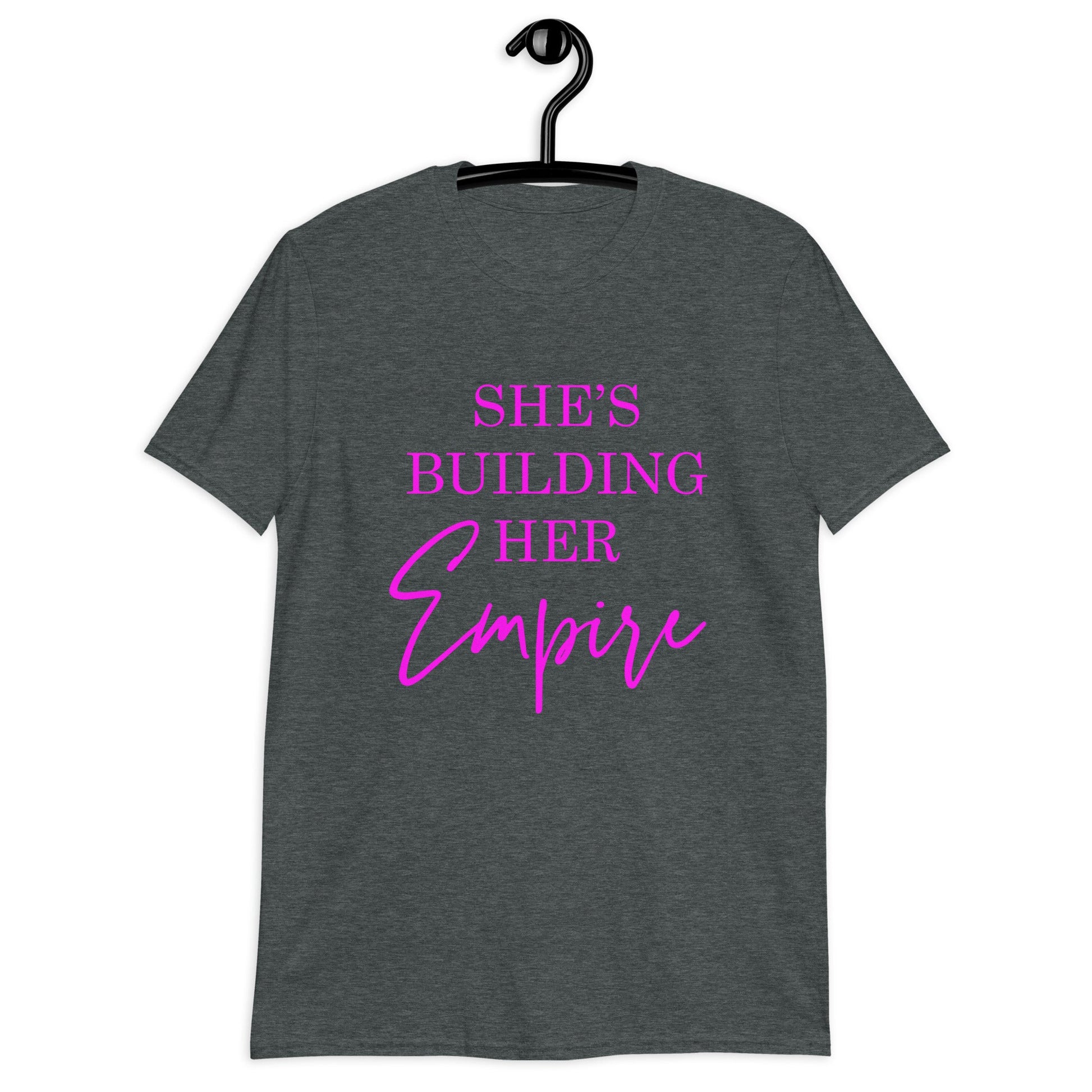 She's Building Her Empire | Unisex T-Shirt - For a Slim Fit Order a Size Down - Catch This Tea Shirts