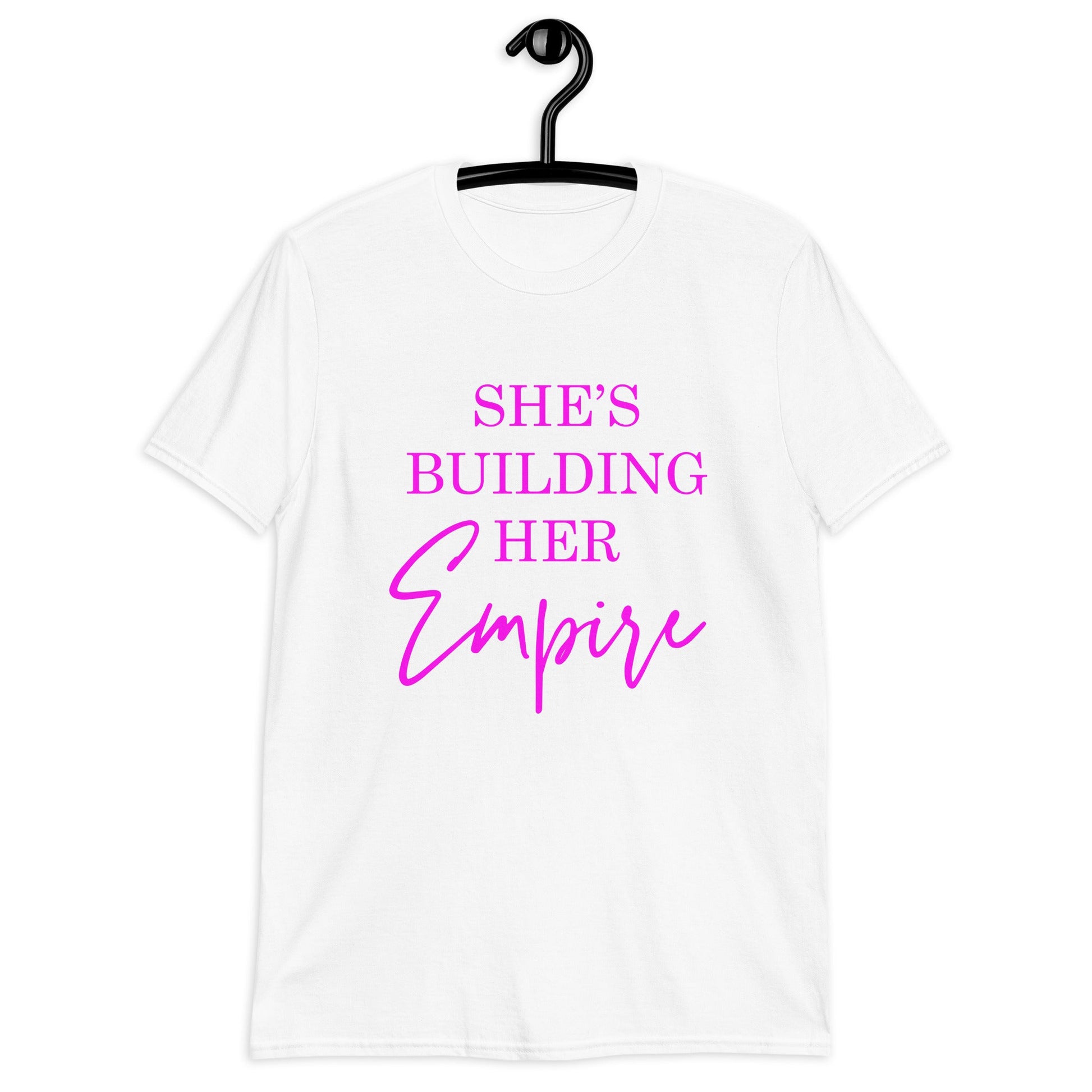 She's Building Her Empire | Unisex T-Shirt - For a Slim Fit Order a Size Down - Catch This Tea Shirts