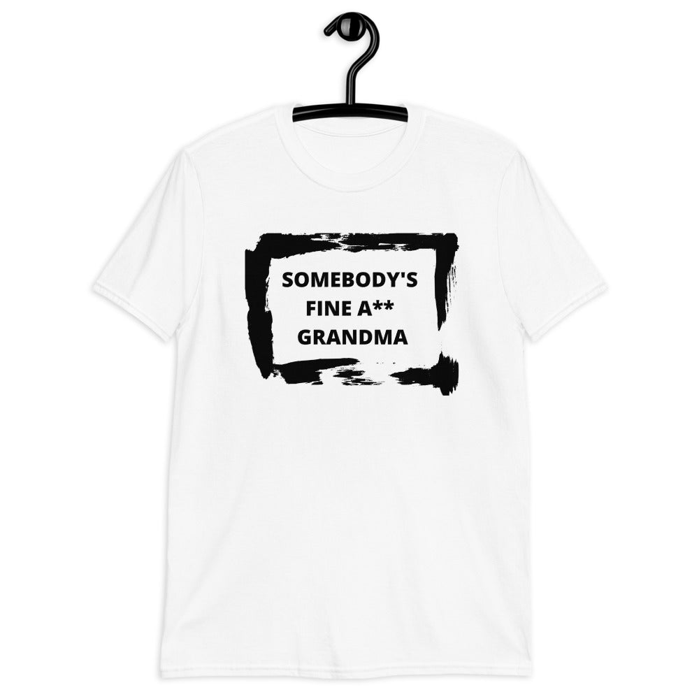 Somebody's Fine A$$ Grandma Tea Shirt (For a Slim Fit Order A Size Down) - Catch This Tea Shirts