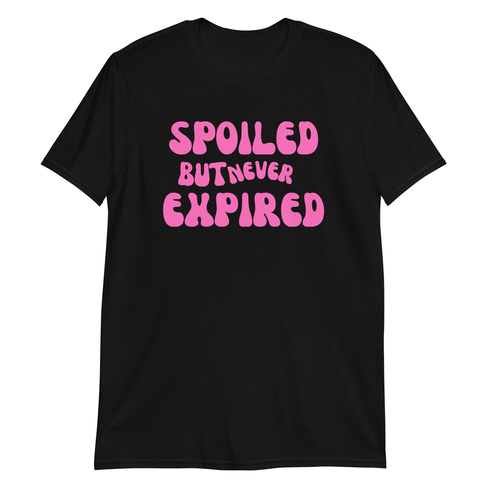 Spoiled But Never Expired Short Sleeve Unisex T-Shirt (For a Slim Fit Order a Size Down) - Catch This Tea Shirts