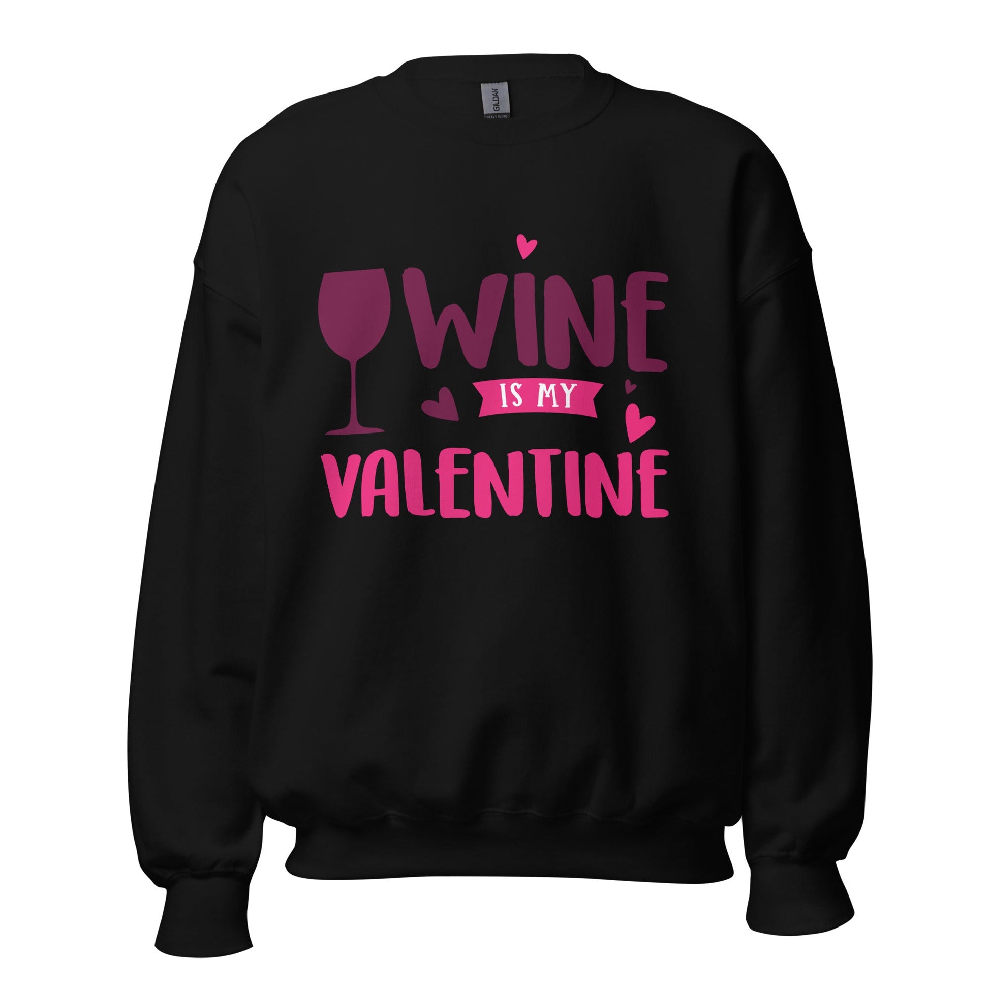 Wine is My Valentine Unisex Sweater (For A Slim Fit Order A Size Down) - Catch This Tea Shirts