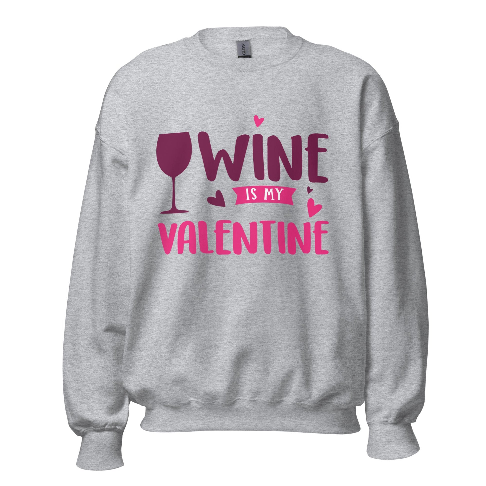 Wine is My Valentine Unisex Sweater (For A Slim Fit Order A Size Down) - Catch This Tea Shirts
